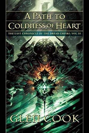 A Path to Coldness of Heart The Last Chronicle of the Dread Empire Volume Three Doc