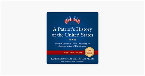 A Patriot's History of the United States From Columbus's Great Dis Kindle Editon