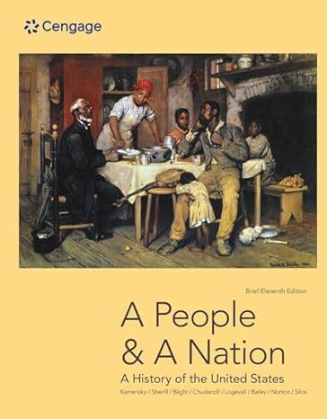 A People and a Nation A History of the United States Brief 10th Edition MindTap Course List Reader