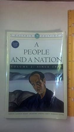 A People and a Nation A History of the United States Dolphin Edition Volume 2 Since 1865 Doc