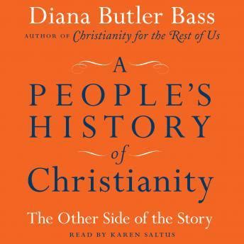 A People s History of Christianity The Other Side of the Story Epub