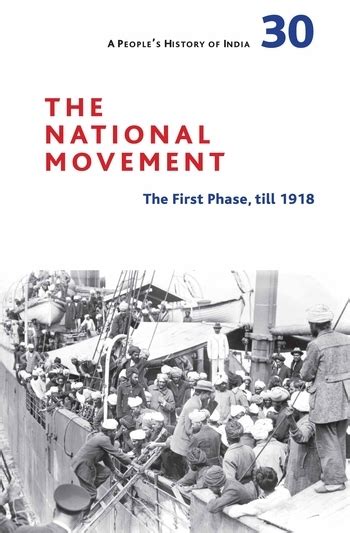A People s History of India 30 The National Movement The First Phase till 1918 PDF