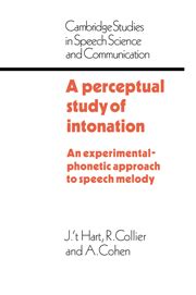 A Perceptual Study of Intonation An Experimental-Phonetic Approach to Speech Melody Reader