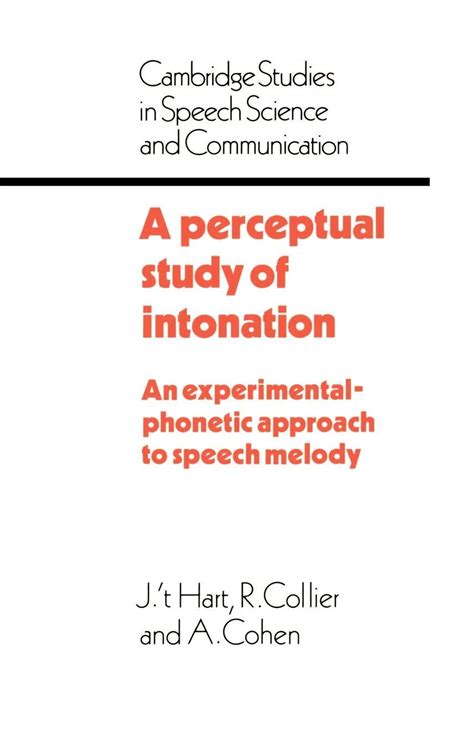 A Perceptual Study of Intonation An Experimental-Phonetic Approach to Speech Melody Reader