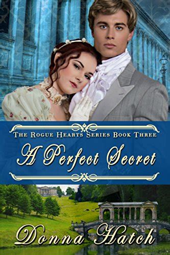 A Perfect Secret Regency Historical Romance Rogue Hearts Series Book 3 Epub