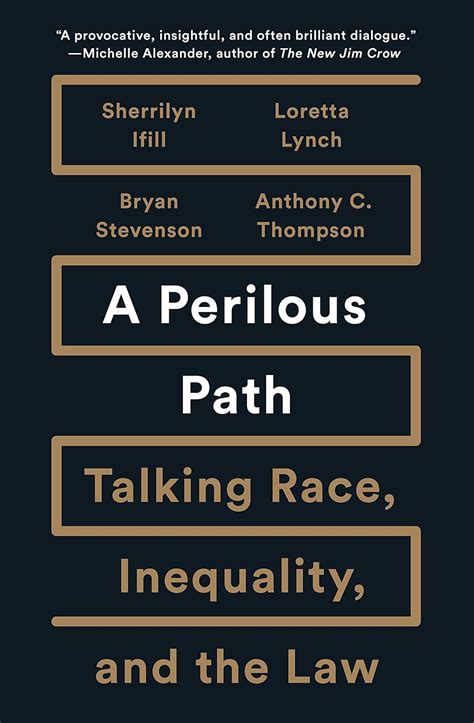 A Perilous Path Talking Race Inequality and the Law Kindle Editon