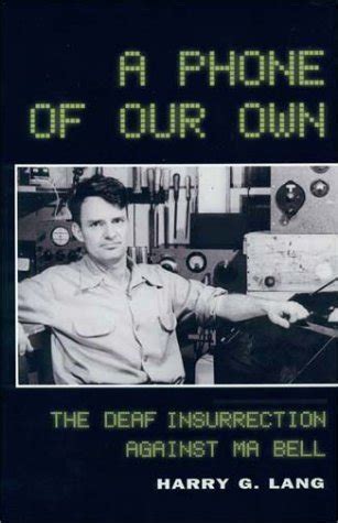 A Phone of Our Own The Deaf Insurrection Against Ma Bell Doc