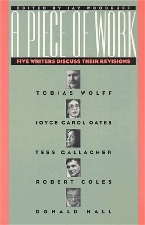 A Piece Of Work: Five Writers Discuss Their Revisions Ebook Kindle Editon