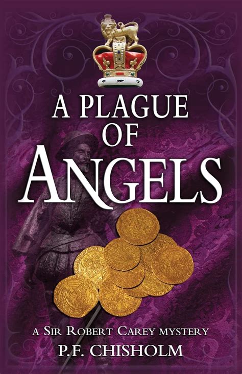 A Plague of Angels A Sir Robert Carey Mystery PDF