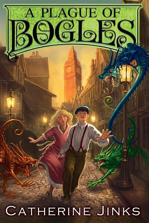 A Plague of Bogles How to Catch a Bogle Book 2