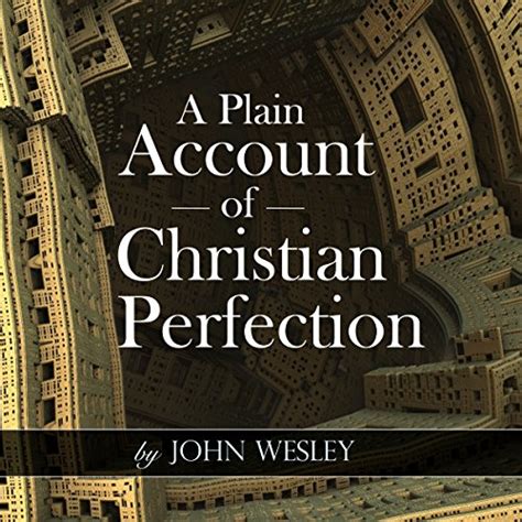 A Plain Account of Christian Perfection PDF