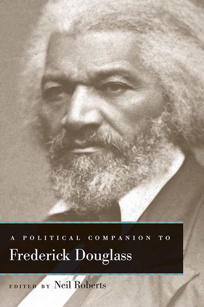 A Political Companion to Frederick Douglass Political Companions Gr Am Au PDF