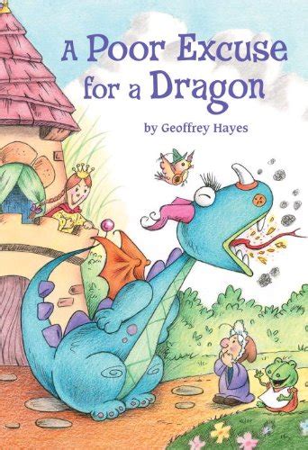 A Poor Excuse for a Dragon Step into Reading