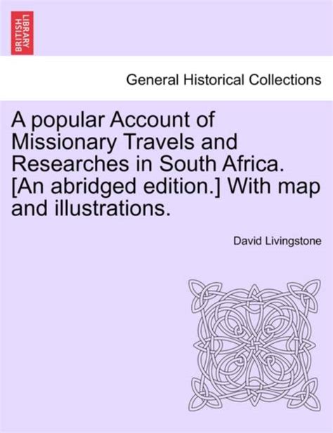 A Popular Account of Missionary Travels and Researches in South Africa Classic Reprint Epub