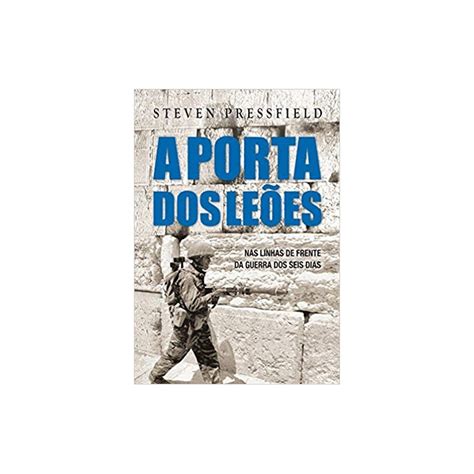 A Porta dos Leões nas linhas de frente da Guerra dos Seis Dias Portuguese Edition Reader