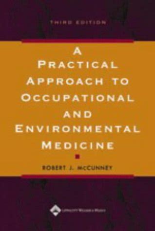 A Practical Approach to Occupational and Environmental Medicine PDF