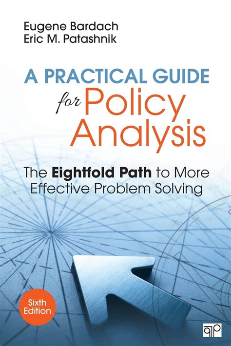 A Practical Guide for Policy Analysis The Eightfold Path to More Effective Problem Solving 4th forth edition PDF