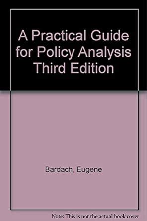 A Practical Guide for Policy Analysis Third Edition Doc