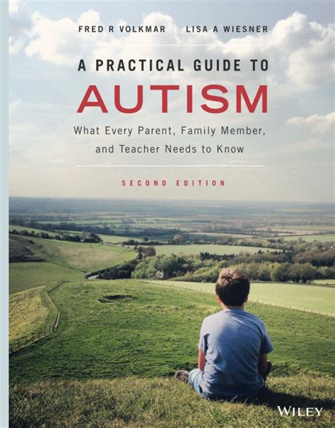 A Practical Guide to Autism: What Every Parent, Family Member, a Ebook Reader