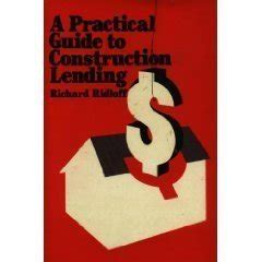 A Practical Guide to Construction Lending Doc