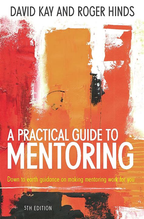 A Practical Guide to Mentoring How to Help Others Achieve Their Goals PDF