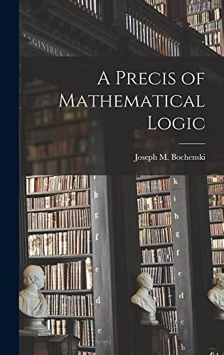 A Precis of Mathematical Logic PDF
