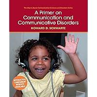 A Primer on Communication and Communicative Disorders (Paperback) Ebook PDF