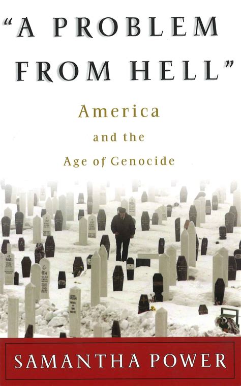 A Problem from Hell America and the Age of Genocide Kindle Editon