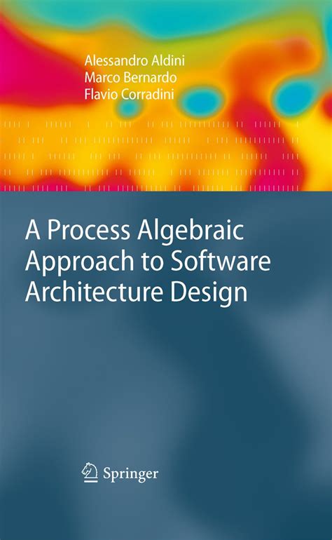 A Process Algebraic Approach to Software Architecture Design Doc