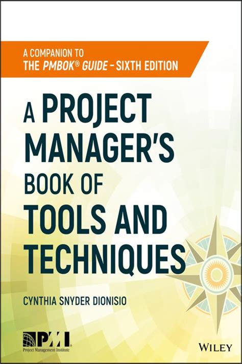 A Project Manager s Book of Tools and Techniques Reader