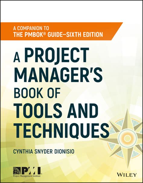 A Project Manager s Book of Tools and Techniques Reader