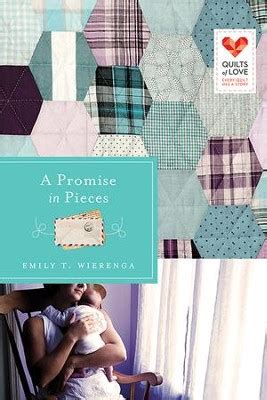 A Promise in Pieces Quilts of Love Series Reader