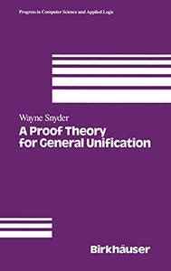 A Proof Theory for General Unification Reader