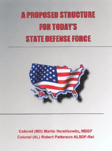 A Proposed Structure for Today s State Defense Force Reader