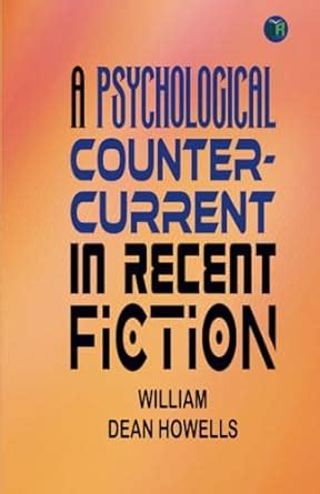 A Psychological Counter-Current in Recent Fiction PDF