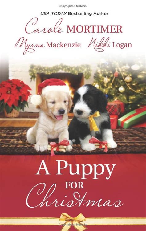 A Puppy for Christmas On the Secretary s Christmas ListThe Soldier the Puppy and MeThe Patter of Paws at Christmas Harlequin Anthologies Doc