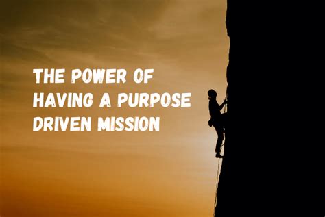 A Purpose-Driven Mission