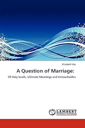 A Question of Marriage Of Holy Grails Epub