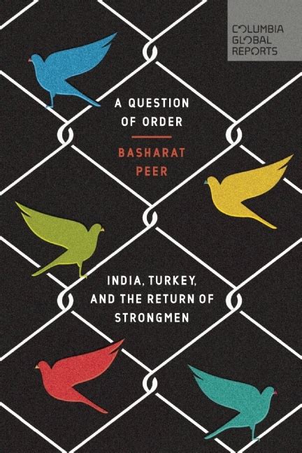 A Question of Order India Turkey and the Return of Strongmen Doc