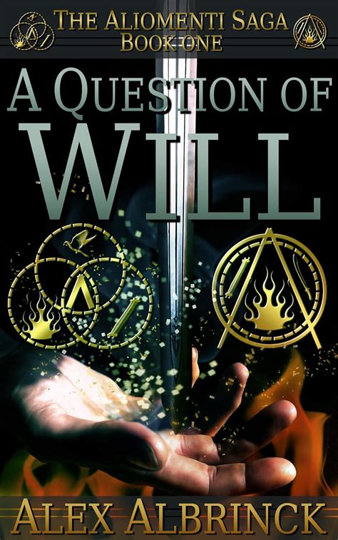 A Question of Will Aliomenti Saga Book 1 Doc