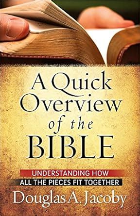 A Quick Overview of the Bible Understanding How All the Pieces Fit Together Reader