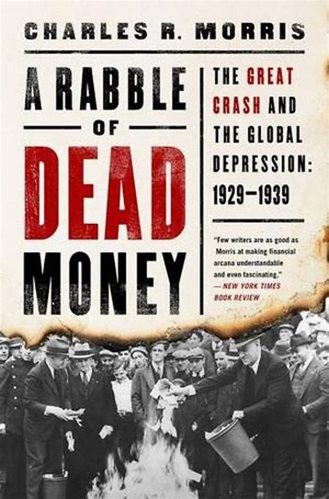 A Rabble of Dead Money The Great Crash and the Global Depression 19291939 Reader