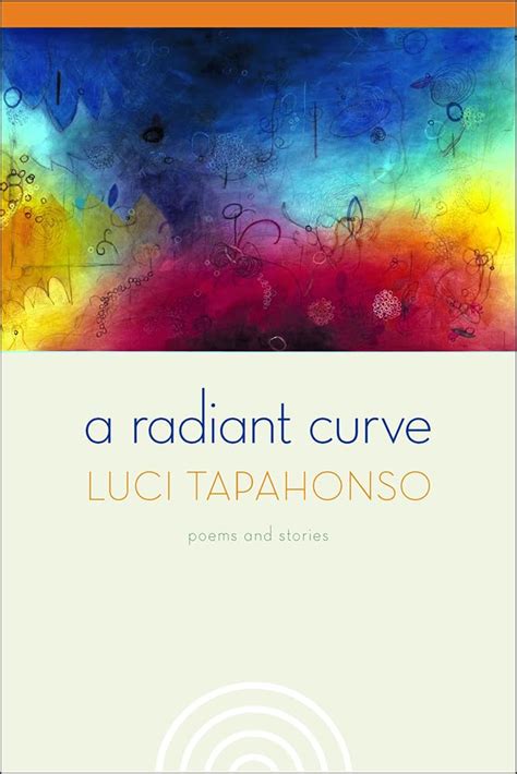 A Radiant Curve: Poems and Stories (Sun Tracks) Epub