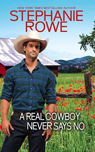A Real Cowboy Never Says No Wyoming Rebels Volume 1 Reader