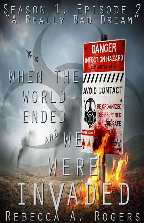 A Really Bad Dream When the World Ended and We Were Invaded Season 1 Episode 2 Epub