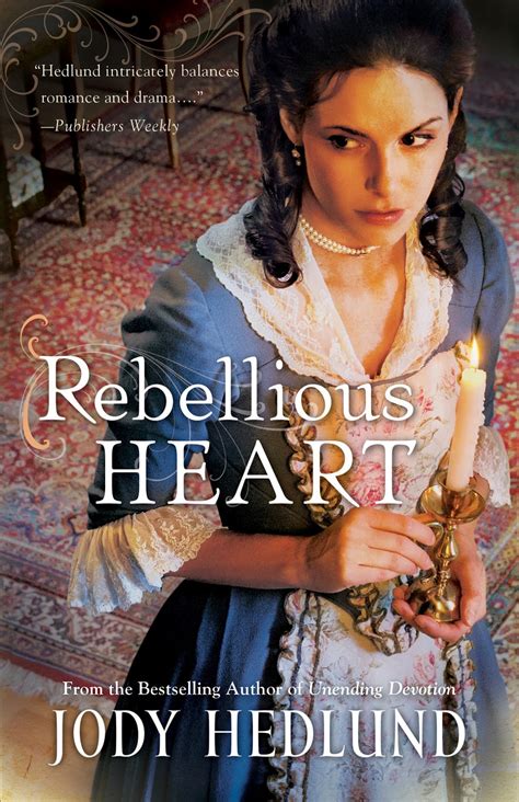 A Rebellious Heart