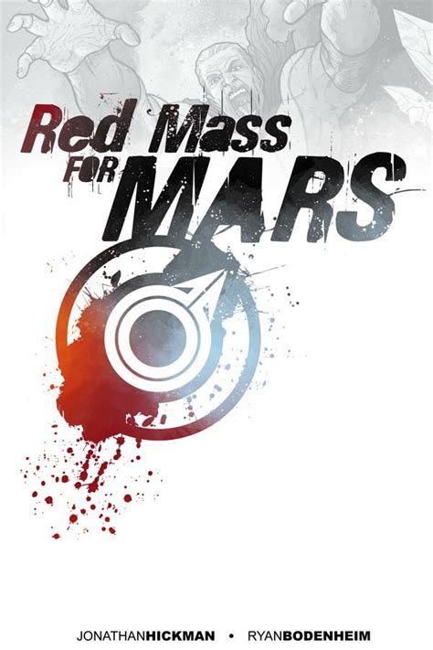 A Red Mass For Mars 4 of 4 A Red Mass For Mars Vol 1 Doc