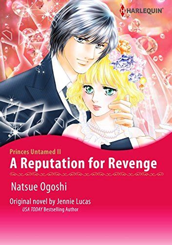 A Reputation for Revenge Harlequin comics Princes Untamed Kindle Editon