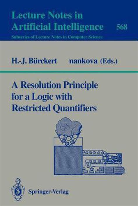 A Resolution Principle for a Logic with Restricted Quantifiers PDF