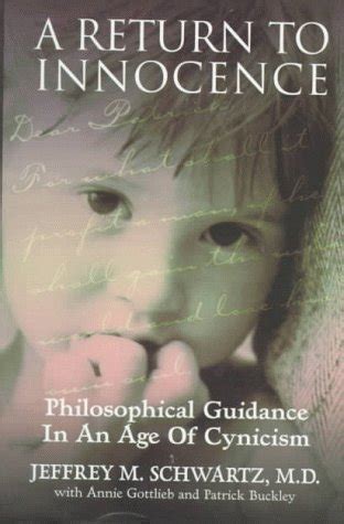 A Return to Innocence Philosophical Guidance in an Age of Cynicism PDF